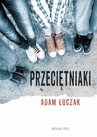 ebook Przeciętniaki - Ewa Urbaniec,Adam Łuczak