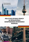 ebook Polityka rynku pracy w Społecznej Gospodarce Rynkowej Niemiec - Michał Moszyński,Zenon Wiśniewski