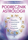 ebook Podręcznik astrologii. Wszystko, co powinieneś wiedzieć o swoim horoskopie - Yasmin Boland
