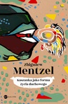 ebook Kaszanka jako forma życia duchowego - Zbiegniew Mentzel