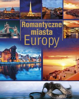 ebook Romantyczne miasta Europy (Wyd. 2015)