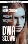 ebook Dwa słowa - Anka Mrówczyńska