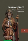 ebook Camino Polaco. Teologia – Sztuka – Historia – Teraźniejszość. Tom 4 - 