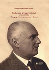 ebook Tadeusz Czapczyński (1884-1958). Pedagog - literaturoznawca - literat - Małgorzata Gajak-Toczek