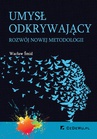 ebook Umysł odkrywający. Rozwój nowej metodologii - Wacław Šmid