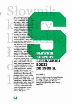 ebook Słownik kultury literackiej Łodzi do 1939 r.