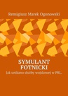 ebook Symulant Fotnicki - Remigiusz Ogoonowski