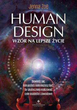 ebook Human Design. Wzór na lepsze życie