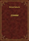 ebook 250000 - Michał Bałucki