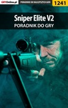 ebook Sniper Elite V2 - poradnik do gry - Artur "Arxel" Justyński