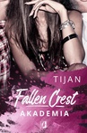 ebook Fallen Crest. 1. Akademia - Tijan Meyer