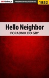 ebook Hello Neighbor - poradnik do gry - Radosław "Wacha" Wasik