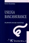ebook Rozdział 2. Usługa bancassurance jako metoda kompleksowego rozwiązywania problemów finansowych JST - Hanna Kociemska