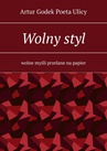ebook Wolny styl - Artur Ulicy