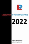 ebook Logistyka w ratownictwie 2022 - Andrzej Chudzikiewicz,Andrzej Krzyszkowski