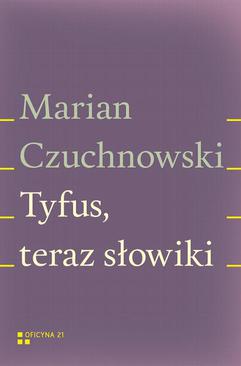 ebook Tyfus, teraz słowiki
