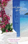 ebook Zabierz mnie do Grecji - Emma Darcy,Jacqueline Baird