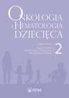 ebook Onkologia i hematologia dziecięca. Tom 2 - red. nauk. Alicja Chybicka,Krystyna Sawicz-Birkowska,Bernarda Kazanowska