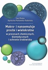 ebook Makro- i nanoemulsje proste i wielokrotne w procesach chemicznych, biomedycznych i ochronie środowiska - Ewa Dłuska,Agnieszka Markowska-Radomska