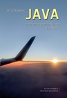 ebook JAVA. Programowanie obiektowe w praktyce - Jerzy Krawiec