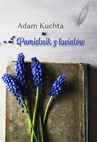 ebook Pamiętnik z kwiatów - Adam Kuchta