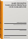 ebook Kary pieniężne nakładane przez organy KAS i ich zaskarżanie - Dariusz Zalewski,Marek Krawczak