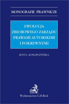 ebook Ewolucja zbiorowego zarządu prawami autorskimi i pokrewnymi