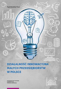 ebook Działalność innowacyjna małych przedsiębiorstw w Polsce