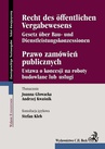 ebook Prawo zamówień publicznych. Recht des Öffentlichen Vergabewesens - Joanna Głowacka,Andrzej Kwaśnik,Stefan Kleb