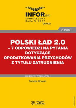 ebook Polski Ład 2.0 – 7 odpowiedzi na pytania dotyczące opodatkowania przychodów z tytułu zatrudnienia
