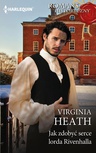 ebook Jak zdobyć serce lorda Rivenhalla - Virginia Heath