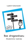ebook Bez drogowskazu - Ludwik Komorowski