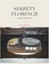ebook Sekrety Florencji - Katarzyna Nowacka,Kasia Nowacka
