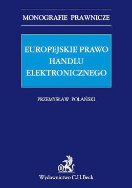 ebook Europejskie prawo handlu elektronicznego