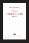 ebook Finis christianismi. Wybór pism - Franz Overbeck