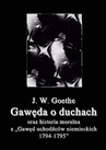 ebook Gawęda o duchach oraz Historia moralna z Gawęd uchodźców niemieckich 1794-1795 - Johann Wolfgang von Goethe