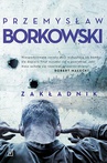 ebook Zakładnik - Przemysław Borkowski