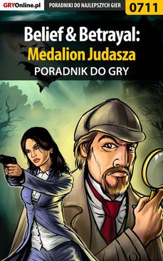 ebook Belief  Betrayal: Medalion Judasza - poradnik do gry