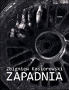 ebook Zapadnia - Zbigniew Kosiorowski