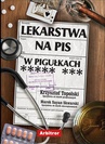 ebook Lekarstwa na PiS w pigułkach - Krzysztof Topolski