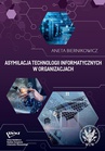 ebook Asymilacja technologii informatycznych w organizacjach - Aneta Biernikowicz