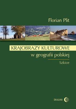 ebook Krajobrazy kulturowe w geografii polskiej
