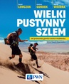 ebook Wielki pustynny szlem - Marek Wikiera,Daniel Lewczuk,Andrzej Gondek