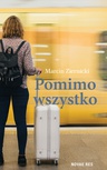 ebook Pomimo wszystko - Marcin Ziernicki