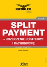 ebook Split payment - rozliczenie podatkowe i rachunkowe - ANETA SZWĘCH