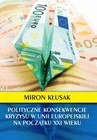ebook Polityczne konsekwencje kryzysu w Unii Europejskiej na początku XXI wieku - Miron Kłusak