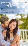 ebook Pocałunek w Tokio - Scarlet Wilson