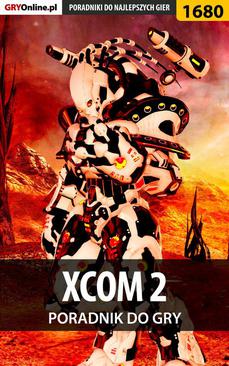 ebook XCOM 2 - poradnik do gry