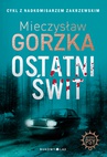 ebook Ostatni świt - Mieczysław Gorzka
