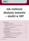 ebook Jak rozliczać dostawy towarów - skutki w VAT - Infor Ekspert